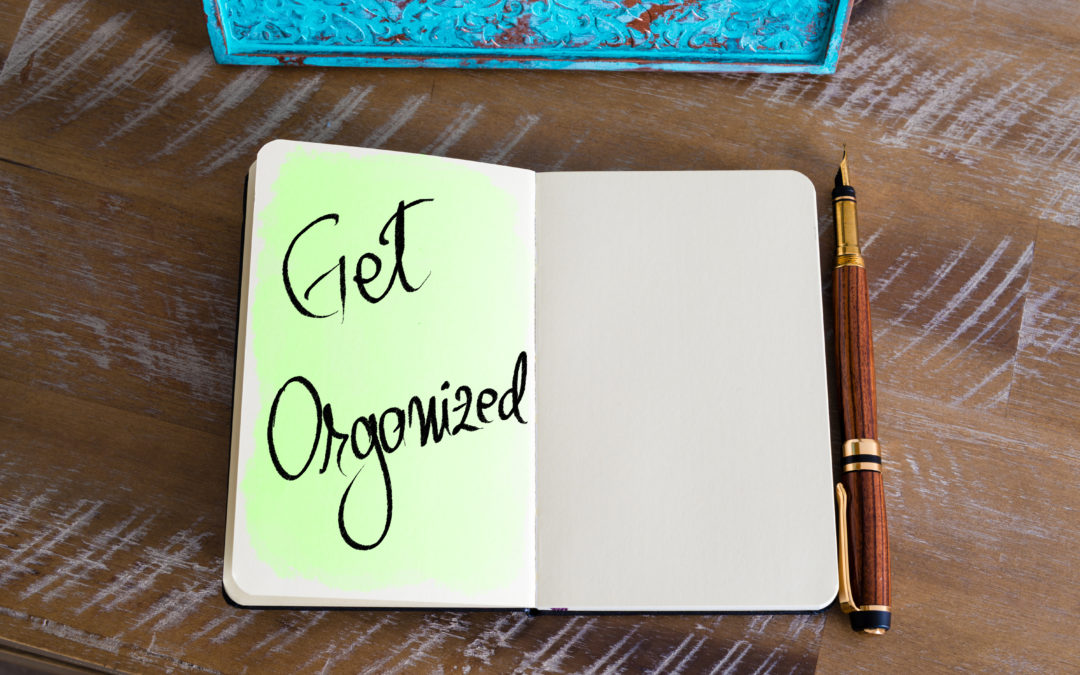 Office Organization Tips: Reminder to get organized in a notebook.